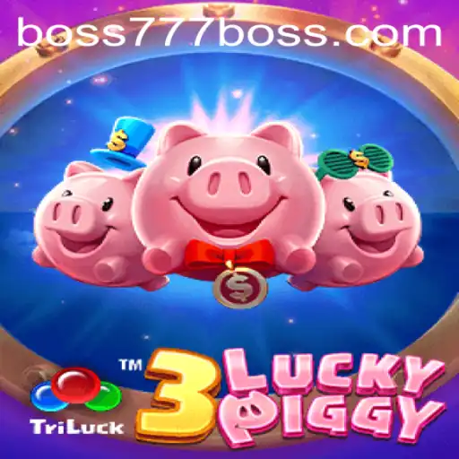Explore the Exciting World of 3LUCKYPIGGY: A New Era in Gaming with Boss777