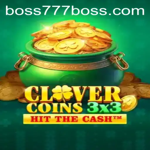 Clovercoin3x3: A New Adventure in Gaming with boss777