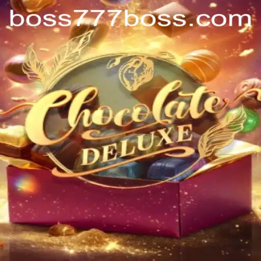 Unveiling ChocolateDeluxe: A Journey Through Sweet Adventures and the Secrets of boss777